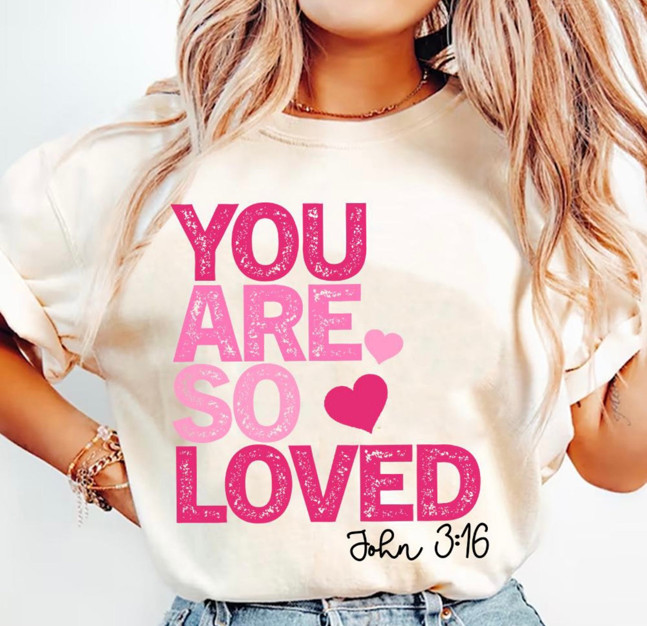 You Are So Loved
