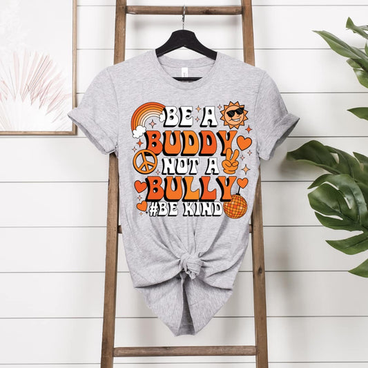 Be A Buddy Not A Bully