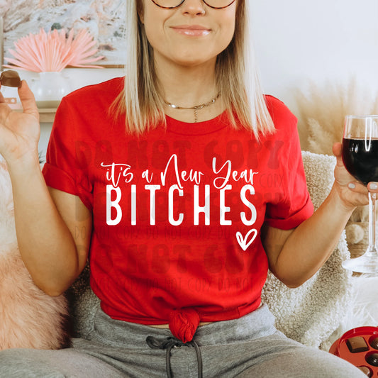 It’s A New Year Bitches