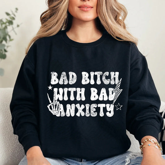 Bad Bitch Bad Anxiety
