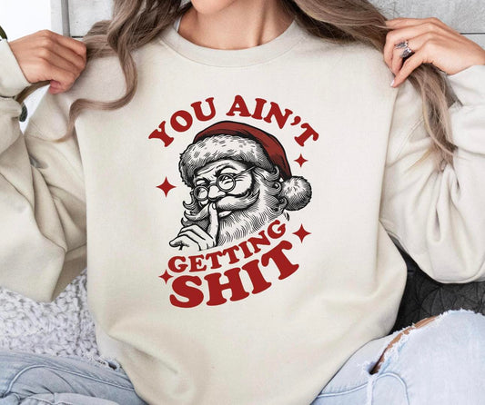 You Aint Getting Shit- Black