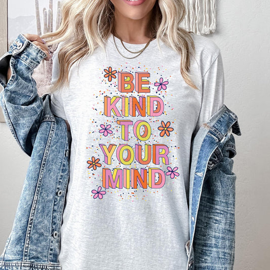 Be Kind to Your Mind