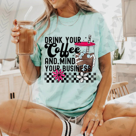 Drink Your Coffee