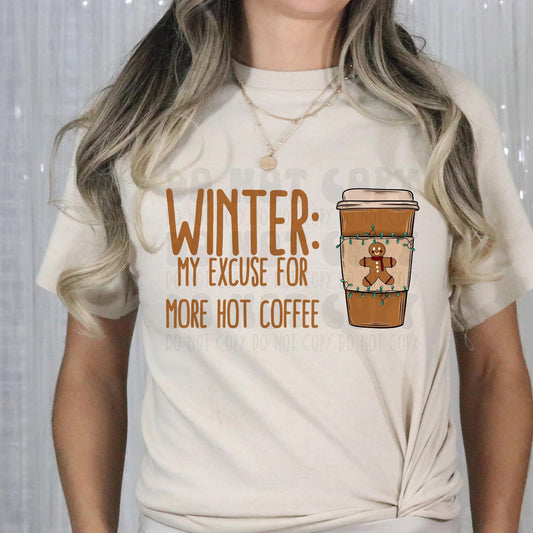 Excuse For More Hot Coffee
