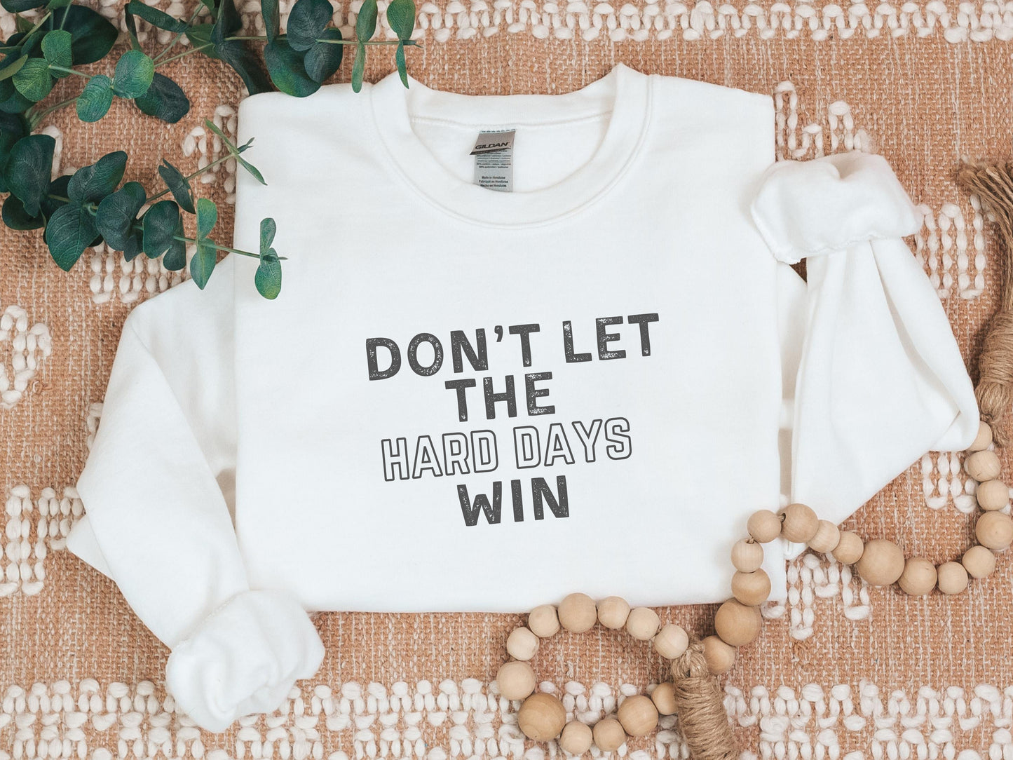 Don’t Let The Hard Days Win