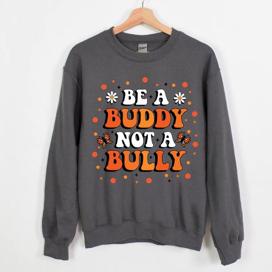 Be A Buddy Not A Bully