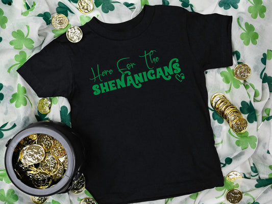 Here For The Shenanigans