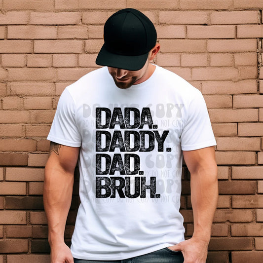 Dada, Daddy, Dad, Bruh