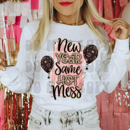 New Year Same Hot Mess