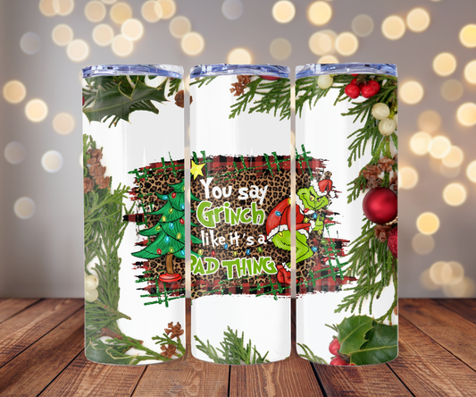 You Say Grinch